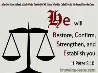 1 Peter 5:10 He Will Restore, Confirm, Strengthern and Establish You (windows)11:20